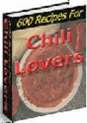Product picture 600 Recipes For Chilli Lovers 